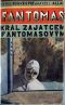 [Fantômas 05] • Fantomas Kral zajatcem Fantomasovym